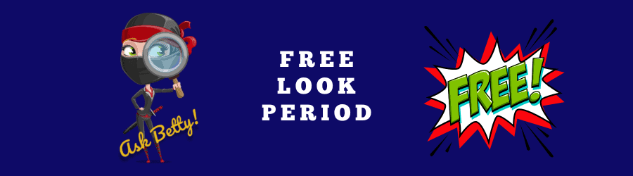 Free-Look Period
