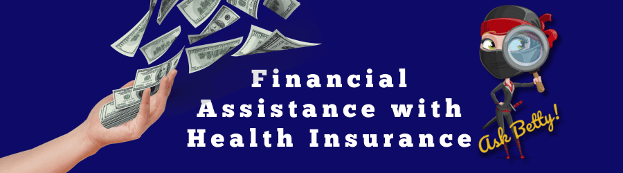 Financial Assistance with Health Insurance