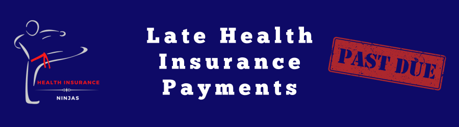 Late Health Insurance Payments with Ask Betty