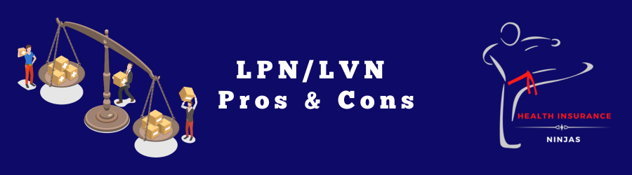 LPN/LVN Pros and Cons